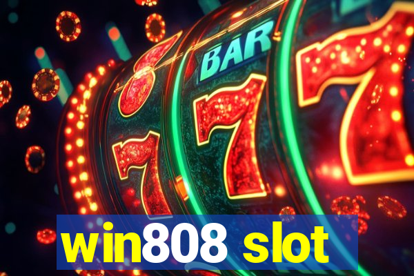 win808 slot